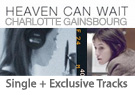 Charlotte Gainsbourg Heaven Can Wait - Single