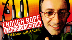 Enough Rope With Andrew Denton Enough Rope With Andrew Denton, Season 1