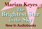 Marian Keyes The Brightest Star In the Sky (Unabridged)