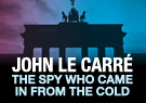 John le Carre The Spy Who Came In from the Cold (Dramatised)