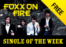 Foxx on Fire Mission Abort - Single of the Week