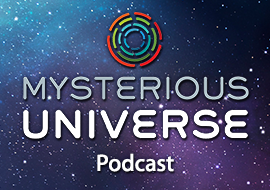 Mysterious Universe Podcast