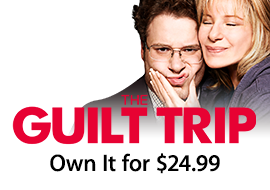 The Guilt Trip: Own It for $24.99