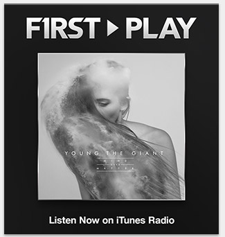 First Play: Young the Giant