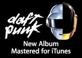 Daft Punk: New Album Mastered for iTunes