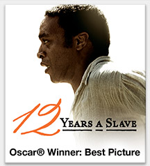 Oscar® Winner: 12 Years a Slave