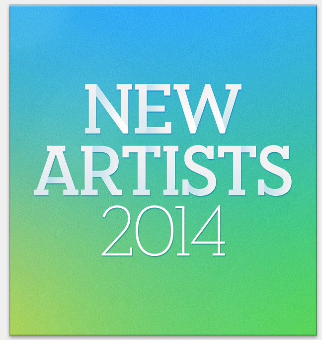 New Artists 2014