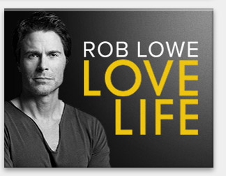 Rob Lowe/Love Life