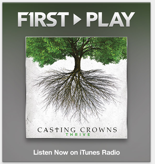 First Play: Casting Crowns