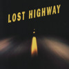 Cliquez-ici pour voir la musique de l'album Lost Highway (Soundtrack from the Motion Picture)