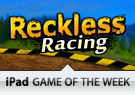 Reckless Racing