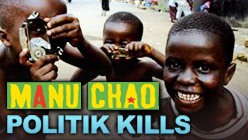 Manu Chao Politik Kills