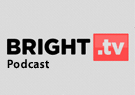Bright.tv podcast