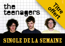 The Teenagers Starlett Johansson - Single de la semaine