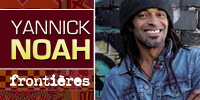 showcase PL Yannick Noah Frontières