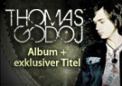 Thomas Godoj Plan A!