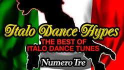 Various Artists Italo Dance Hypes Numero Tre - The Best of Italo Dance Tunes