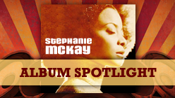 Stephanie McKay Tell It Like It Is