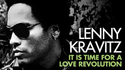 Lenny Kravitz It Is Time for a Love Revolution