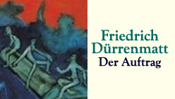 Friedrich Dürrenmatt Der Auftrag