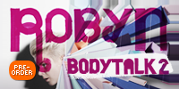 showcase PoP Robyn Body Talk, Pt. 2 (Bonus Version)