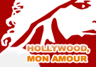 Hollywood, Mon Amour Hollywood, mon amour