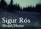 Sigur Rós Hvarf / Heim