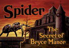 br MobileSFT Tiger Style Spider:  The Secret of Bryce Manor