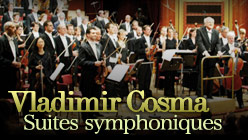 Vladimir Cosma Vladimir Cosma: Suites symphoniques