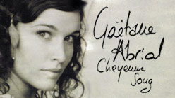 Gaëtane Abrial Cheyenne Song