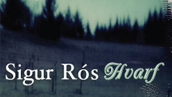 Sigur Rós Hvarf / Heim