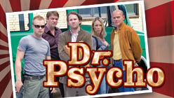 Dr. Psycho Dr. Psycho, Staffel 1