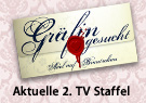 Gräfin gesucht - Adel auf Brautschau Gräfin gesucht, Staffel 2