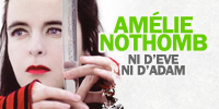 showcase PL Amélie Nothomb Ni D'Eve Ni D'Adam (Texte Intégral)