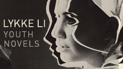 Lykke Li Youth Novels
