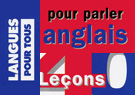 Jean-Pierre Berman, Michel Marcheteau, Michel Savio 40 Leçons Pour Parler Anglais (Texte Intégral)