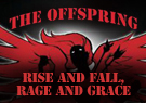 The Offspring Rise and Fall, Rage and Grace