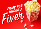 Films for Under a Fiver