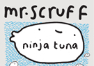 Mr. Scruff Ninja Tuna