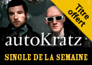 Autokratz Stay the Same - Single de la semaine