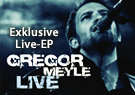 Gregor Meyle Gregor Meyle & Band Live