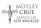 Mötley Crüe Saints of Los Angeles