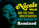 Nicole Willis & The Soul Investigators Keep Reachin' Up - Remixed