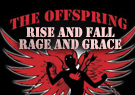 The Offspring Rise and Fall, Rage and Grace