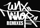 Wax Tailor Wax Tailor Remixes