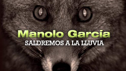 Manolo Garcia Saldremos a la Lluvia