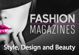 Fashion Magazines: Style, Design and Beauty