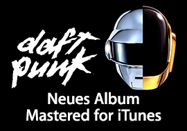 Daft Punk: Neues Album Mastered for iTunes