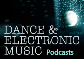 Dance & Electronic Music Podcasts