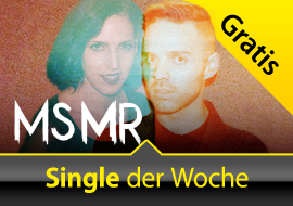 Gratis Single der Woche: MS MR